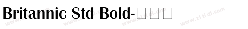 Britannic Std Bold字体转换